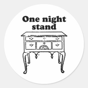ONE NIGHT STAND CLASSIC ROUND STICKER