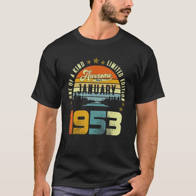 One Of A Kind  Awesome Since January 1953 T-Shirt (Front)