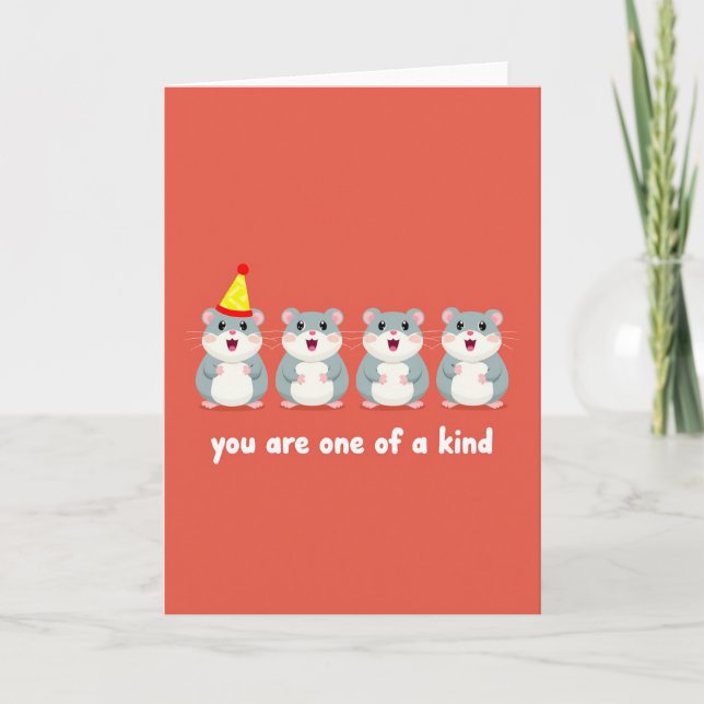 One Of A Kind Birthday Hamster Card (Front)