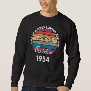 One Of A Kind Born In October Awesome Since 1954 B Sweatshirt