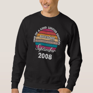 One Of A Kind Born In September Awesome Since 2008 Sweatshirt