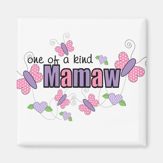 One Of A Kind Mamaw Magnet (Front)
