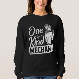 One Of A Kind Mechanic Car Repair Automobile Repai Sweatshirt