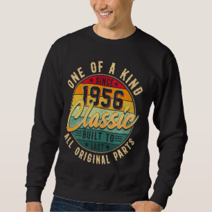 One Of A Kind Since 1956 Classic Built To Last Ori Sweatshirt