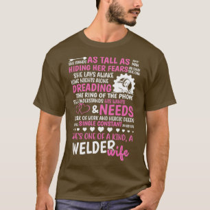 One Of A Kind Welder Wife Proud Welder s For Welde T-Shirt