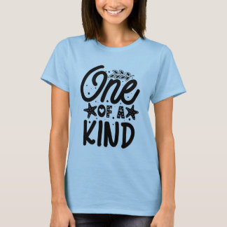One of kind T-Shirt