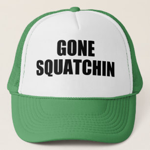 One of our best sellers Bobo's GONE SQUATCHIN Trucker Hat