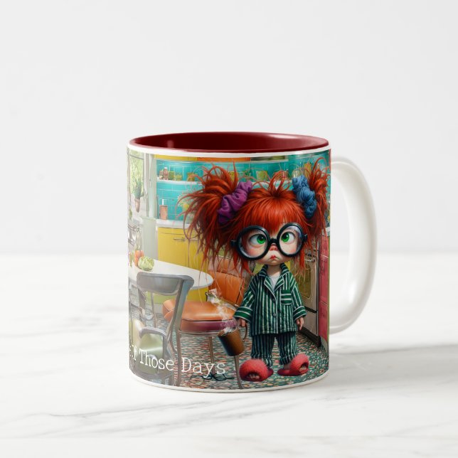 One Of Those Days (optional personalisation)  Two-Tone Coffee Mug (Front Right)