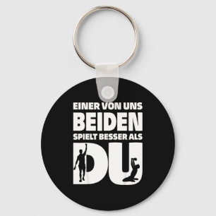 One Of Us Both Plays Better Than You Table Tennis  Key Ring