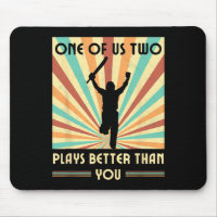 One Of Us Two Plays Better Than You Cricket 2