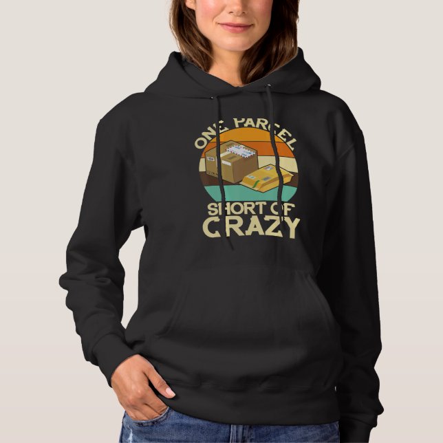 One Parcel Short Crazy Delivery  Postman Hoodie (Front)