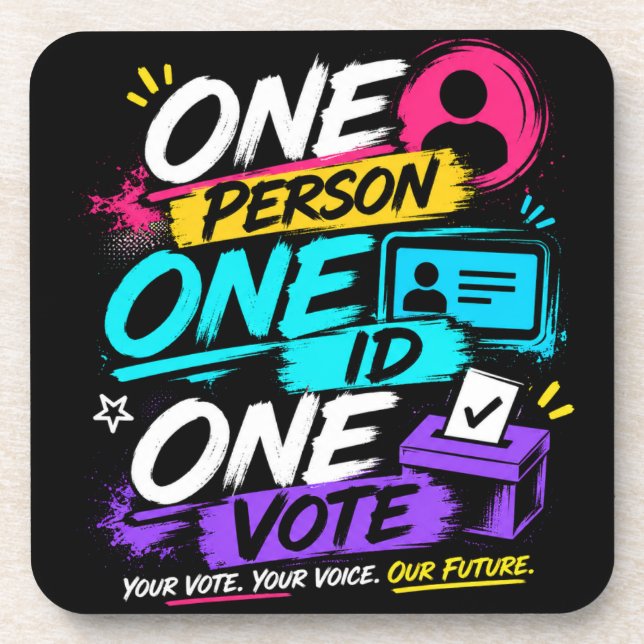 One Person, One ID, One Vote Coaster (Front)