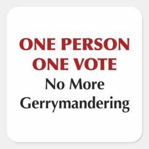 One Person One Vote, No More Gerrymandering Square Sticker