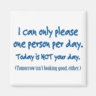 One Person Per Day Magnet