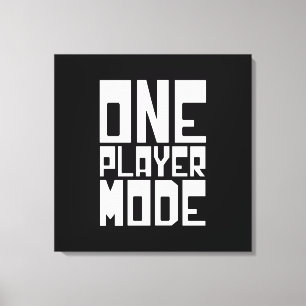 ONE PLAYER MODE CANVAS PRINT