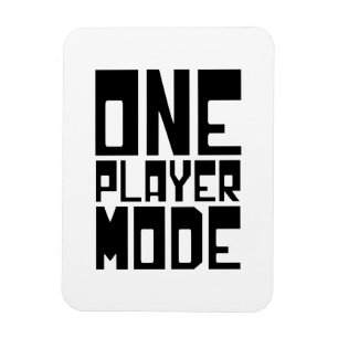 ONE PLAYER MODE MAGNET