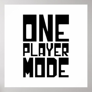 ONE PLAYER MODE POSTER