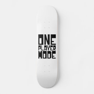 ONE PLAYER MODE SKATEBOARD