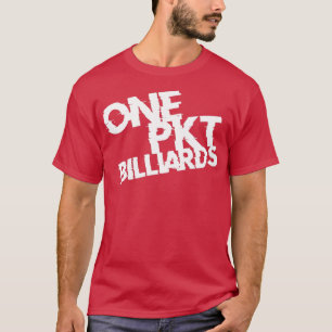 ONE POCKET BILLIARDS WHITE T-Shirt