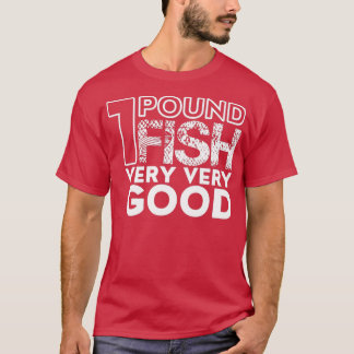 One Pound FishTShirt T-Shirt