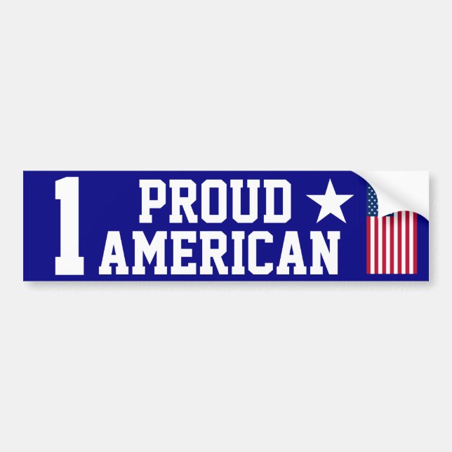 ONE Proud American  Bumper Sticker (Front)
