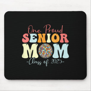 One Proud Senior Mum Cl Of 2025 Graduation Groovy Mouse Mat