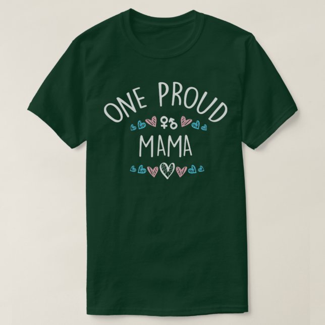 One Pround Mama Trans Pride Flag T-Shirt (Design Front)