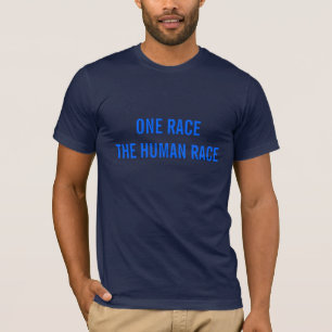ONE RACE THE HUMAN RACE T-Shirt