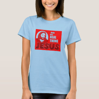 One Real Thing: Jesus T-Shirt