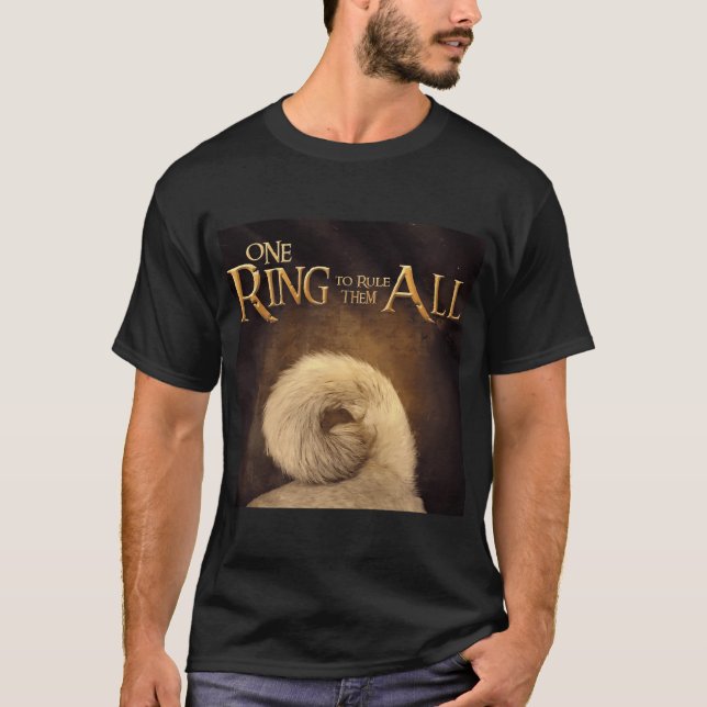one ring to rule them all T-Shirt (Front)