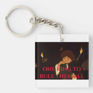ONE RING TO RULE THEM ALL(TM) Acrylic Keychain