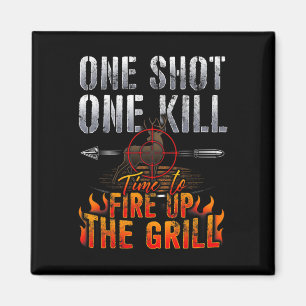 One Shot One Kill Fire Grill Deer Hunting  Magnet