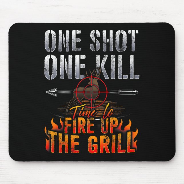 One Shot One Kill Fire Grill Deer Hunting  Mouse Mat (Front)