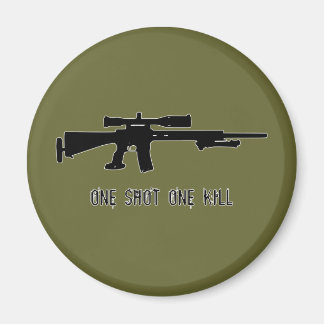One Shot One Kill Magnet