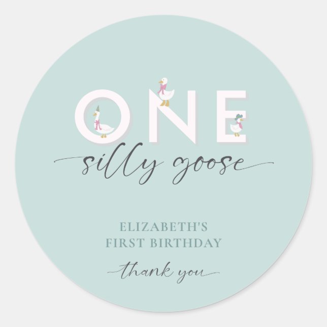 One Silly Goose 1st Birthday Cute Classic Round Sticker (Front)