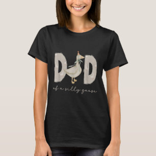 One Silly Goose Daddy 1st First Birthday Family 20 T-Shirt
