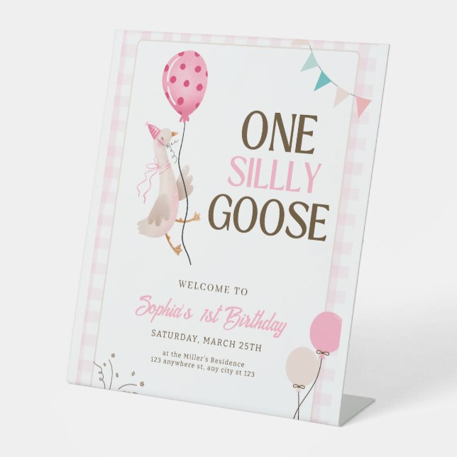 One Silly Goose Invitation, 1st Birthday Girl Pink Pedestal Sign (Front)