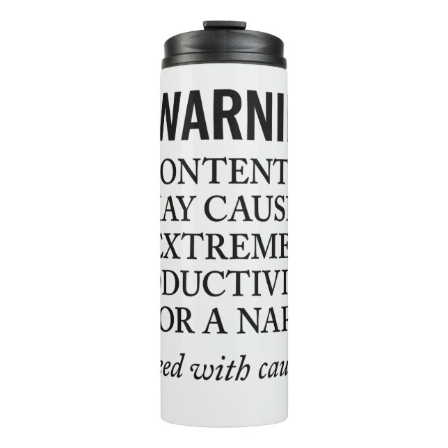 One Sip to Focus, One Sip to Daydream! Thermal Tumbler (Front)