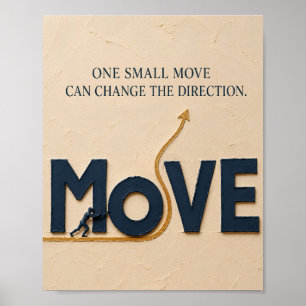 One Small Move Changes Direction – Growth Mindset Poster