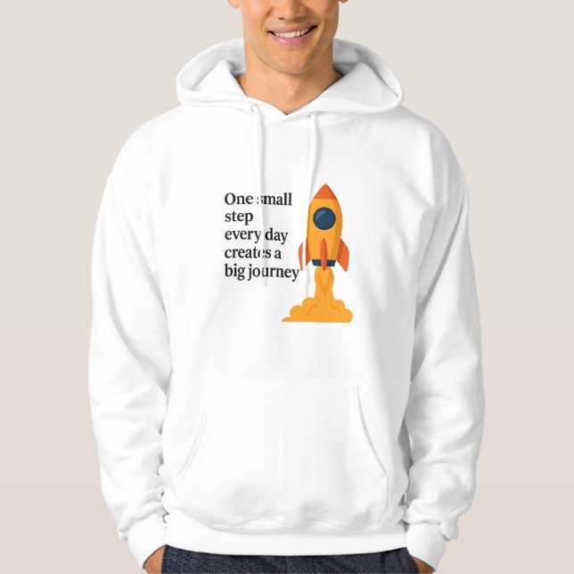 One Small Step - Motivational   Hoodie (Front)