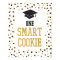 One Smart Cookie Black & Gold Graduation Sign