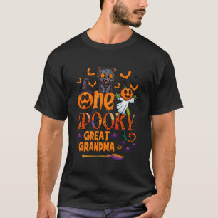 One Spooky Great Grandma Funny Halloween Spooky Gr T-Shirt