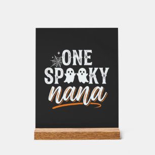 One Spooky Nana Halloween Ghost Design Acrylic Sign