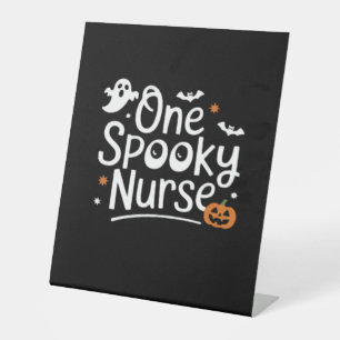 One Spooky Nurse Funny Ghost Nurse Halloween Essen Pedestal Sign