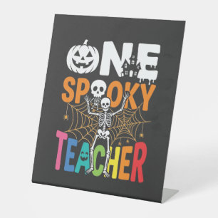 One Spooky Teacher Halloween Design_1 Pedestal Sign