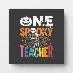 One Spooky Teacher Halloween Design_1 Plaque