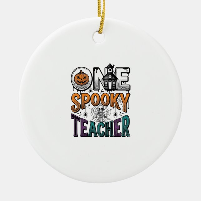 One Spooky Teacher Halloween Vector Design_1 Ceramic Tree Decoration (Front)