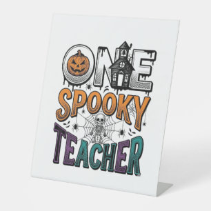 One Spooky Teacher Halloween Vector Design_1 Pedestal Sign