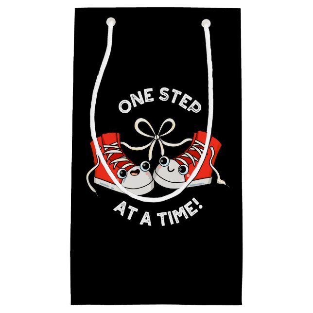 One Step At A Time Funny Sneaker Pun Dark BG Small Gift Bag (Front)