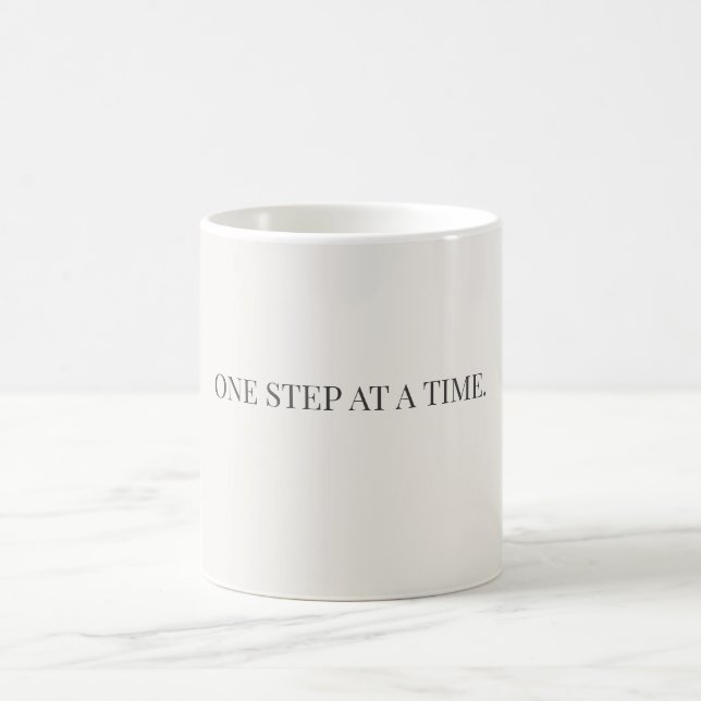 One Step at a Time Mug – Encouragement Support Mug (Center)